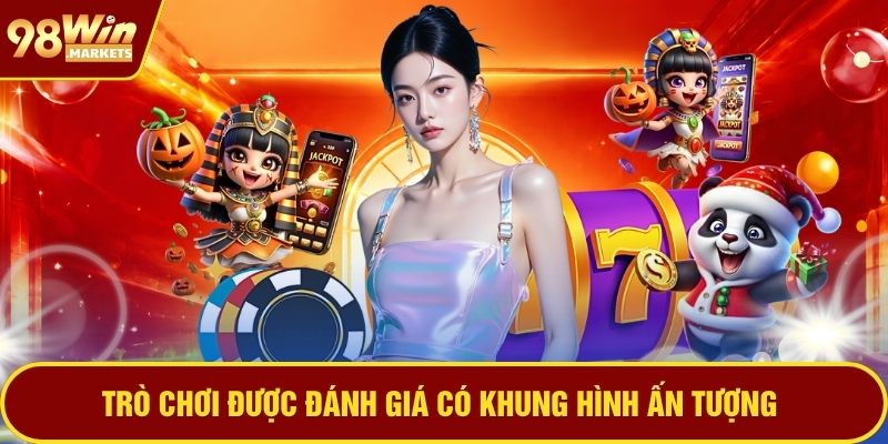 Trò chơi được đánh giá có khung hình ấn tượng